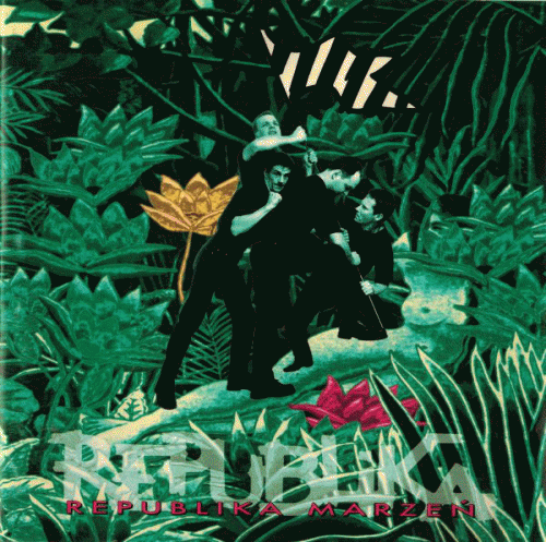 Republika : Republika Marzeń Republika : Republika Marzeń